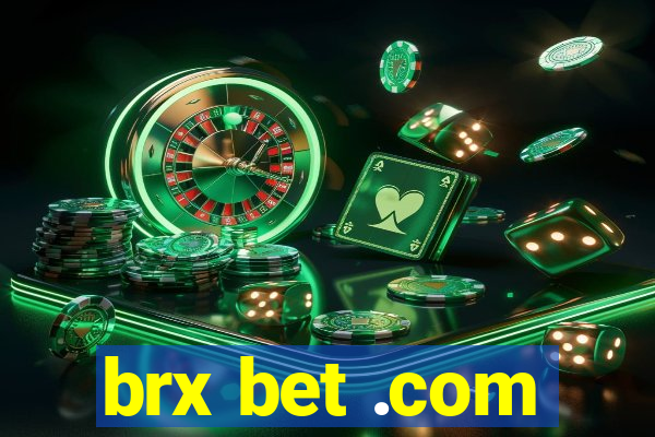 brx bet .com